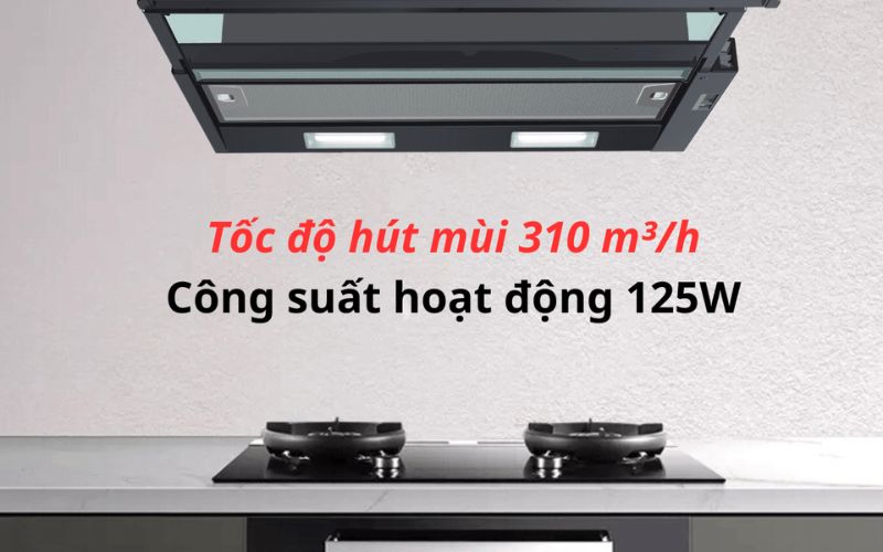 Công suất hút lớn 310 m3/h cho không gian bếp luôn trong lành, thoải mái