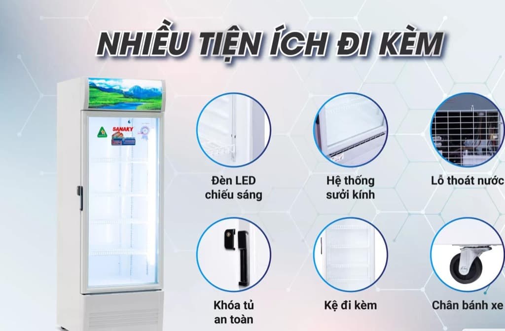 Các tiện ích đi kèm sử dụng tủ mát Sanaky an toàn, hiệu quả hơn