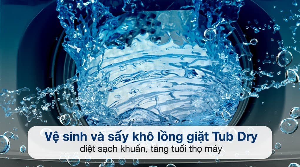 Tính năng vệ sinh, sấy khô lồng giặt Tub Dry tăng khả năng làm sạch, tuổi thọ thiết bị