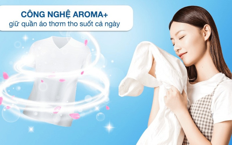 Công nghệ Aroma+ tăng cường hương thơm tươi mới lâu dài cho quần áo