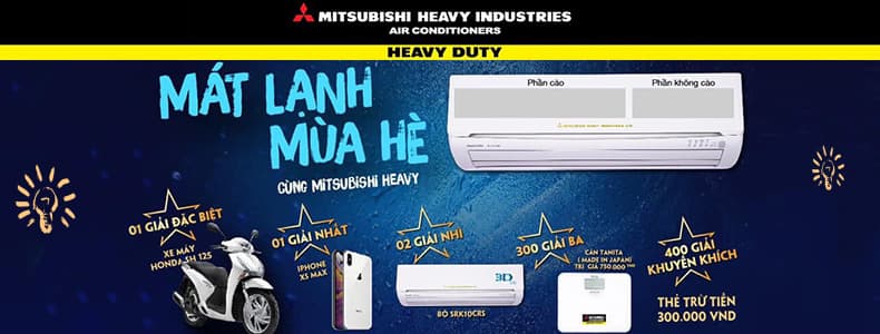 CHƯƠNG TRÌNH MÁT LẠNH MÙA HÈ CÙNG MITSUBISHI HEAVY