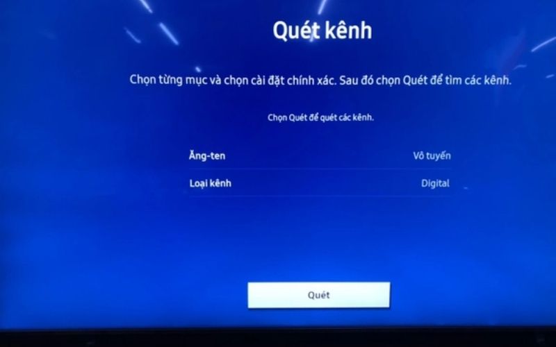 Bước 5: Sau khi lựa chọn xong các tùy chọn kết nối, bạn nhấn vào "Quét" để tivi bắt đầu quá trình dò kênh tự động. Bước 5: Sau khi lựa chọn xong các tùy chọn kết nối, bạn nhấn vào "Quét" để tivi bắt đầu quá trình dò kênh tự động.