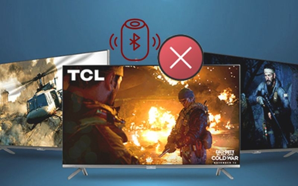 tivi tcl khong ket noi duoc bluetooth hinh1 1724765264